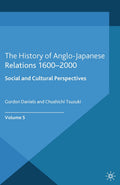 The History of Anglo-Japanese Relations, 1600-2000