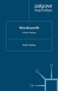 Wordsworth: A Poet’s History