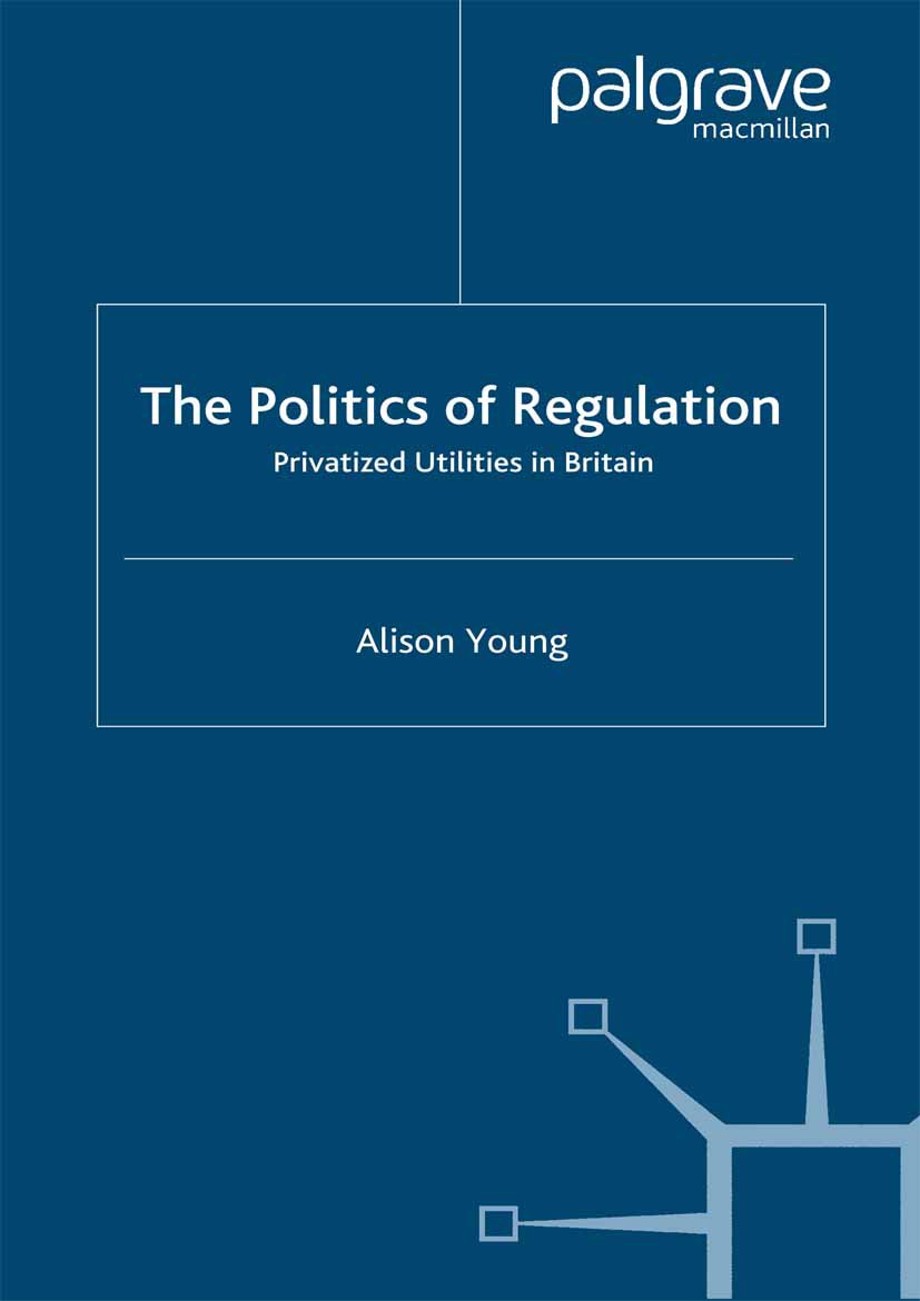 The Politics of Regulation