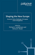 Shaping the New Europe