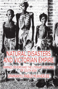 Natural Disasters and Victorian Empire