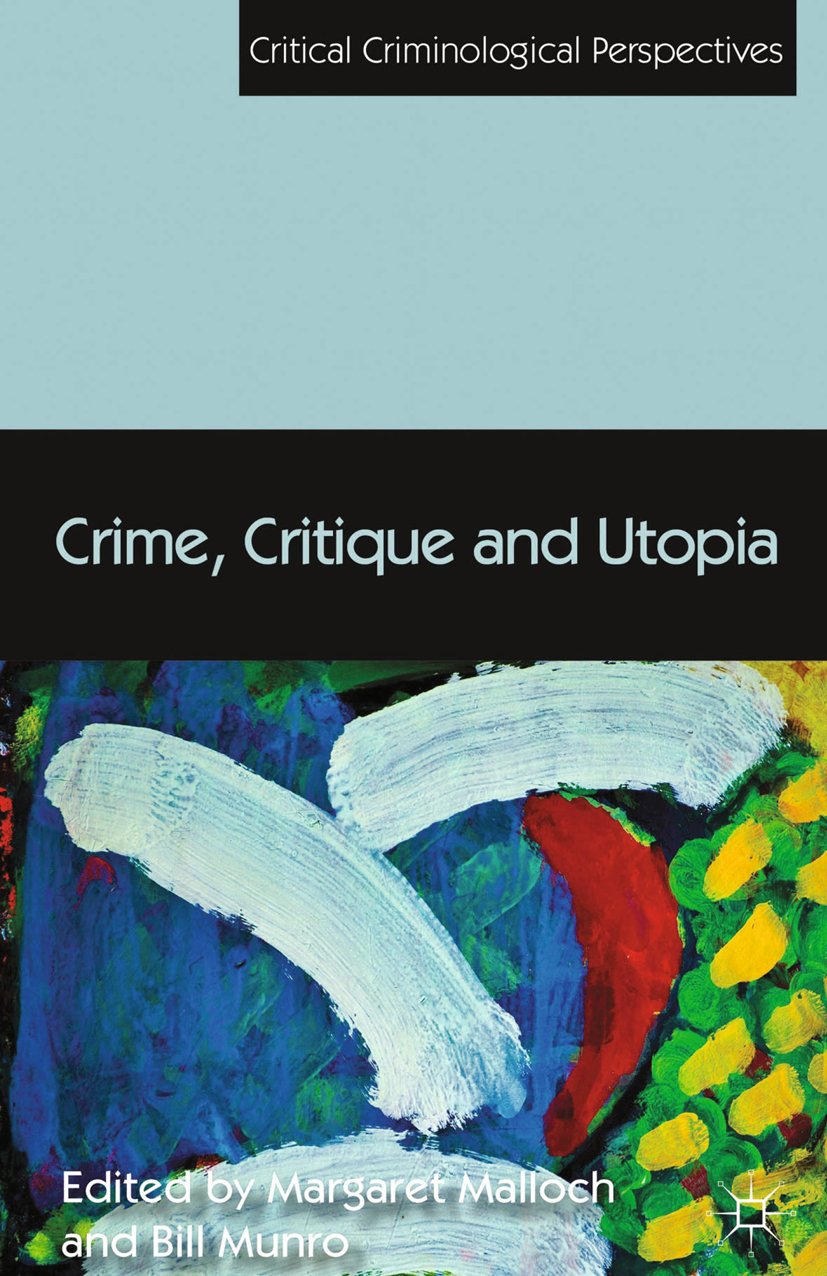 Critical Criminological Perspectives