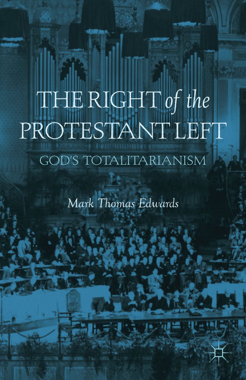 The Right of the Protestant Left