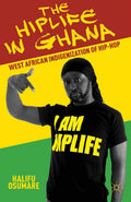 The Hiplife in Ghana
