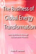 The Business of Global Energy Transformation