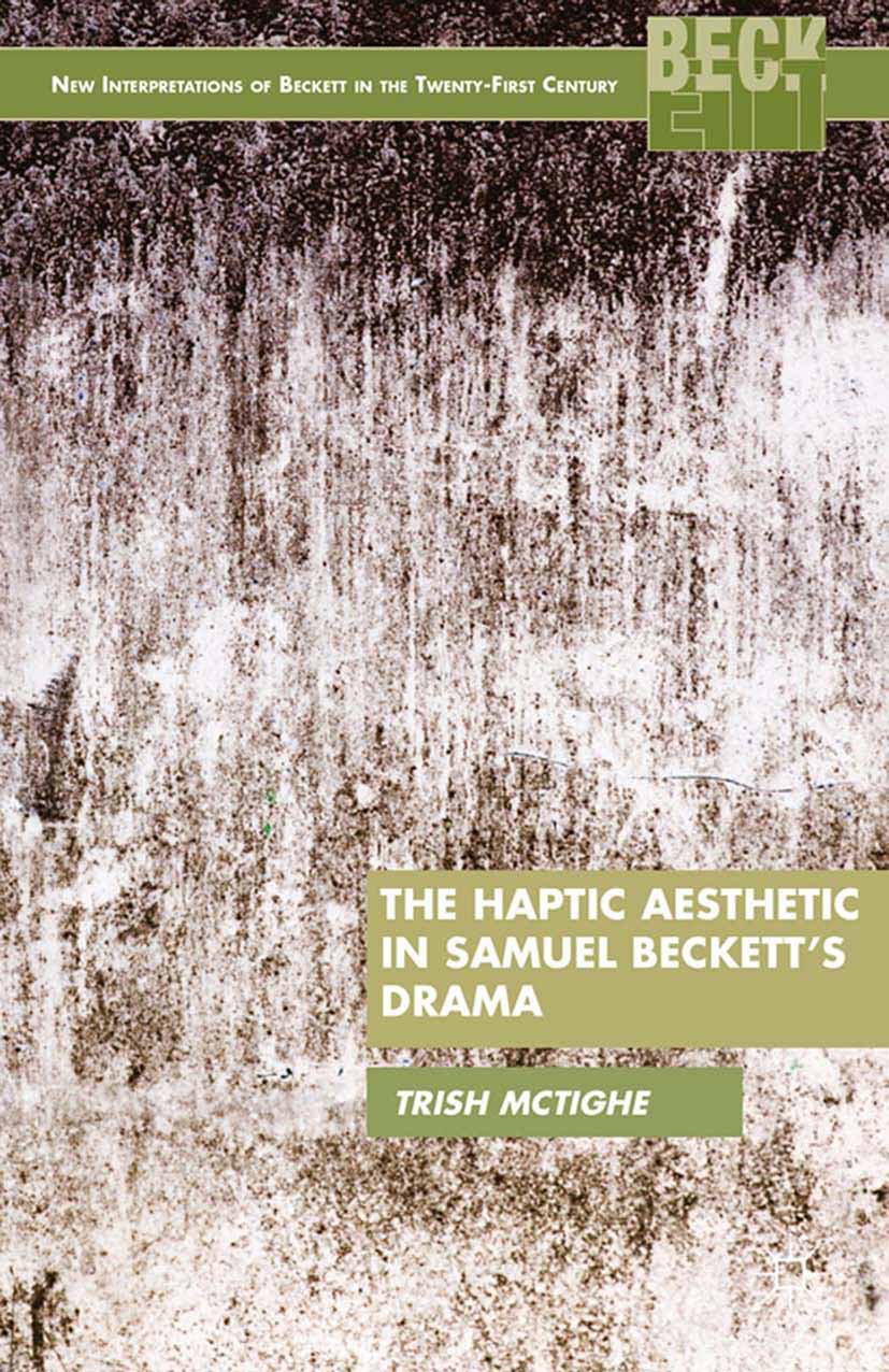 New Interpretations of Beckett in the Twenty-First Century