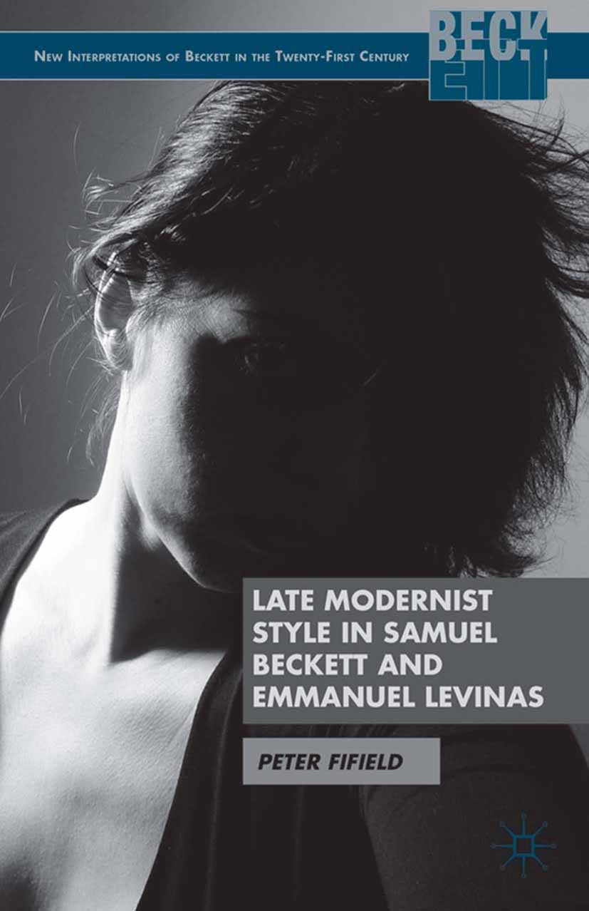 New Interpretations of Beckett in the Twenty-First Century