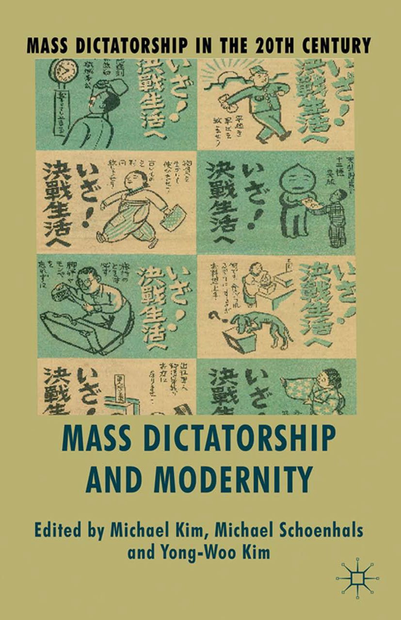 Mass Dictatorship in the Twentieth Century