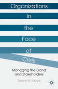 Organizations in the Face of Crisis
