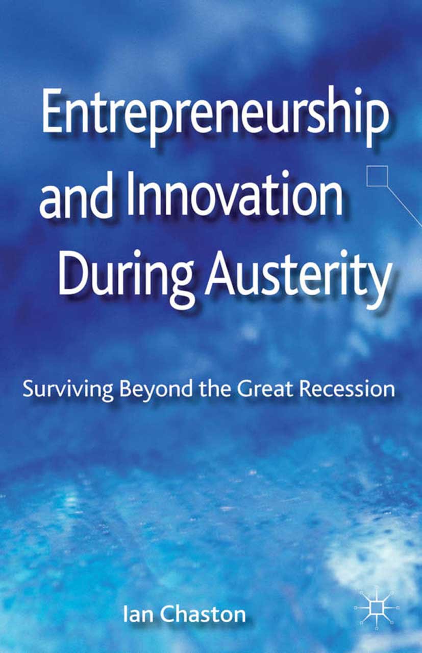 Entrepreneurship and Innovation During Austerity