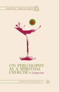 Radical Theologies and Philosophies