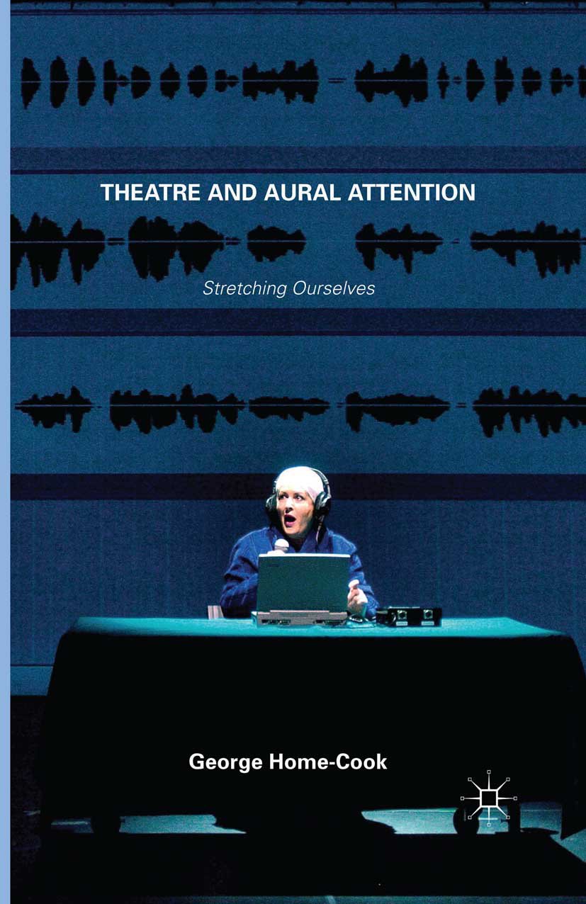Theatre and Aural Attention