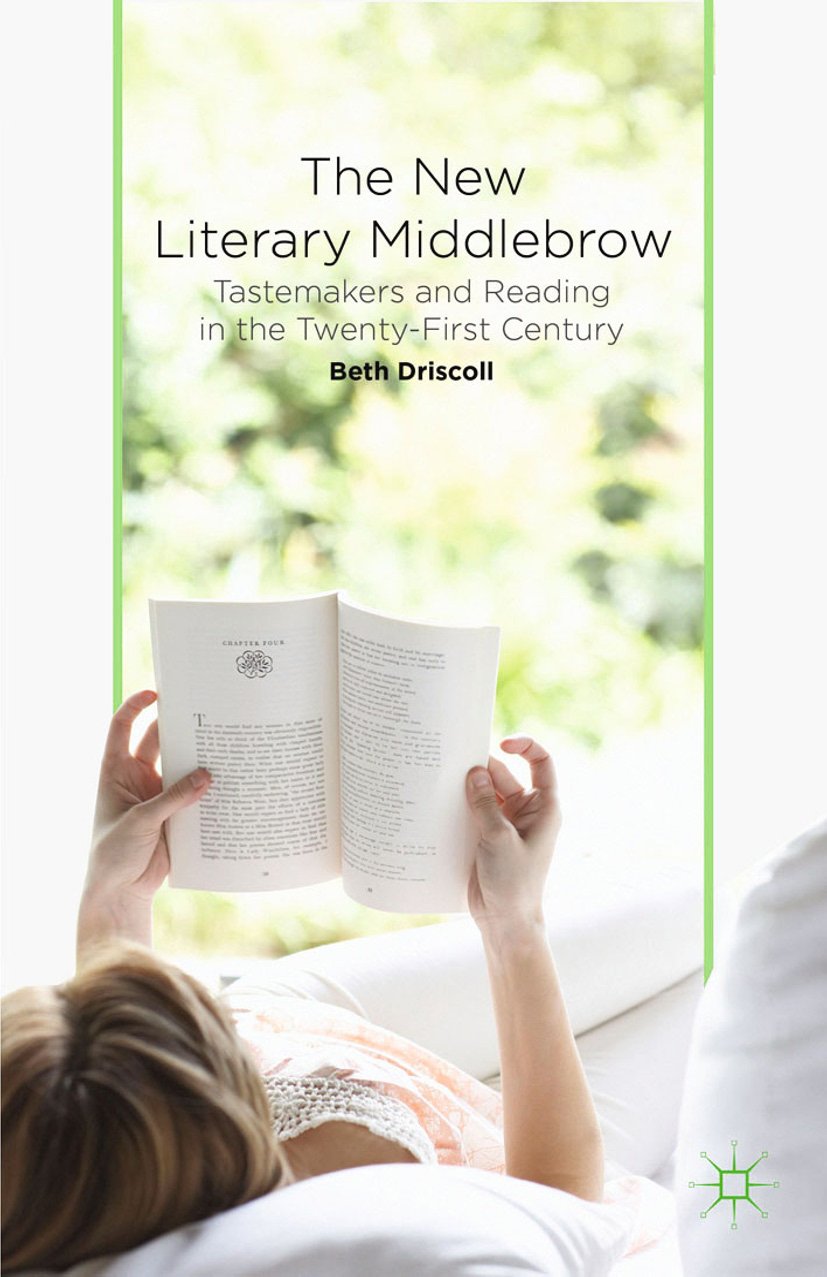 The New Literary Middlebrow