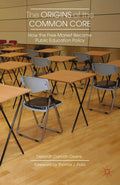 The Origins of the Common Core