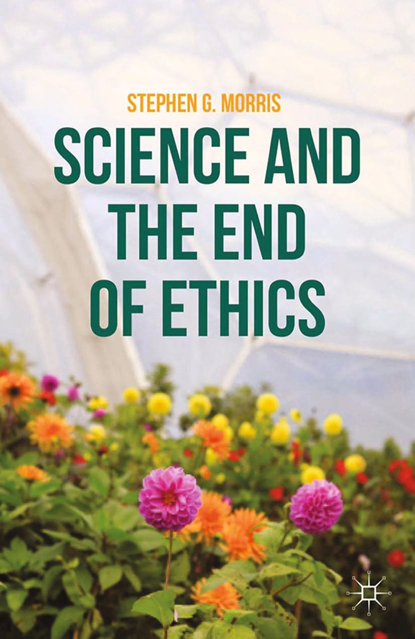 Science and the End of Ethics