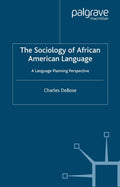 The Sociology of African American Language