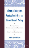 Islamic Identity, Postcoloniality, and Educational Policy