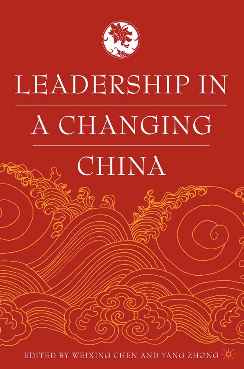 Leadership in a Changing China