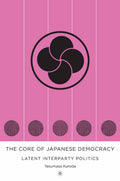 The Core of Japanese Democracy