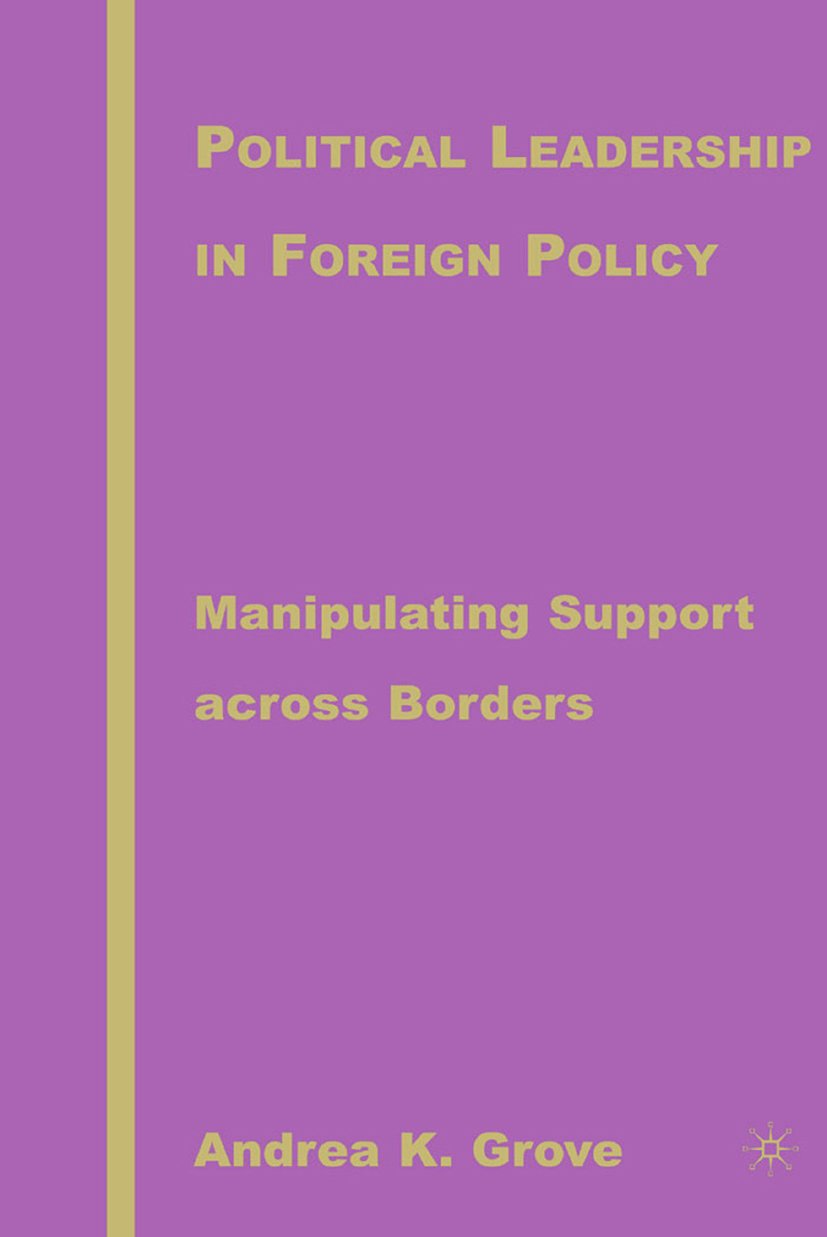 Political Leadership in Foreign Policy