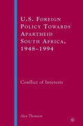 U.S. Foreign Policy Towards Apartheid South Africa, 1948–1994