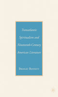 Transatlantic Spiritualism and Nineteenth-Century American Literature