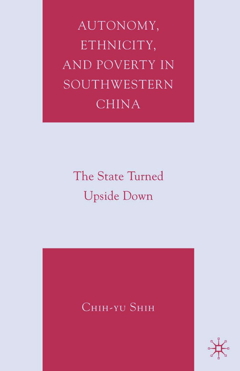 Autonomy, Ethnicity, and Poverty in Southwestern China