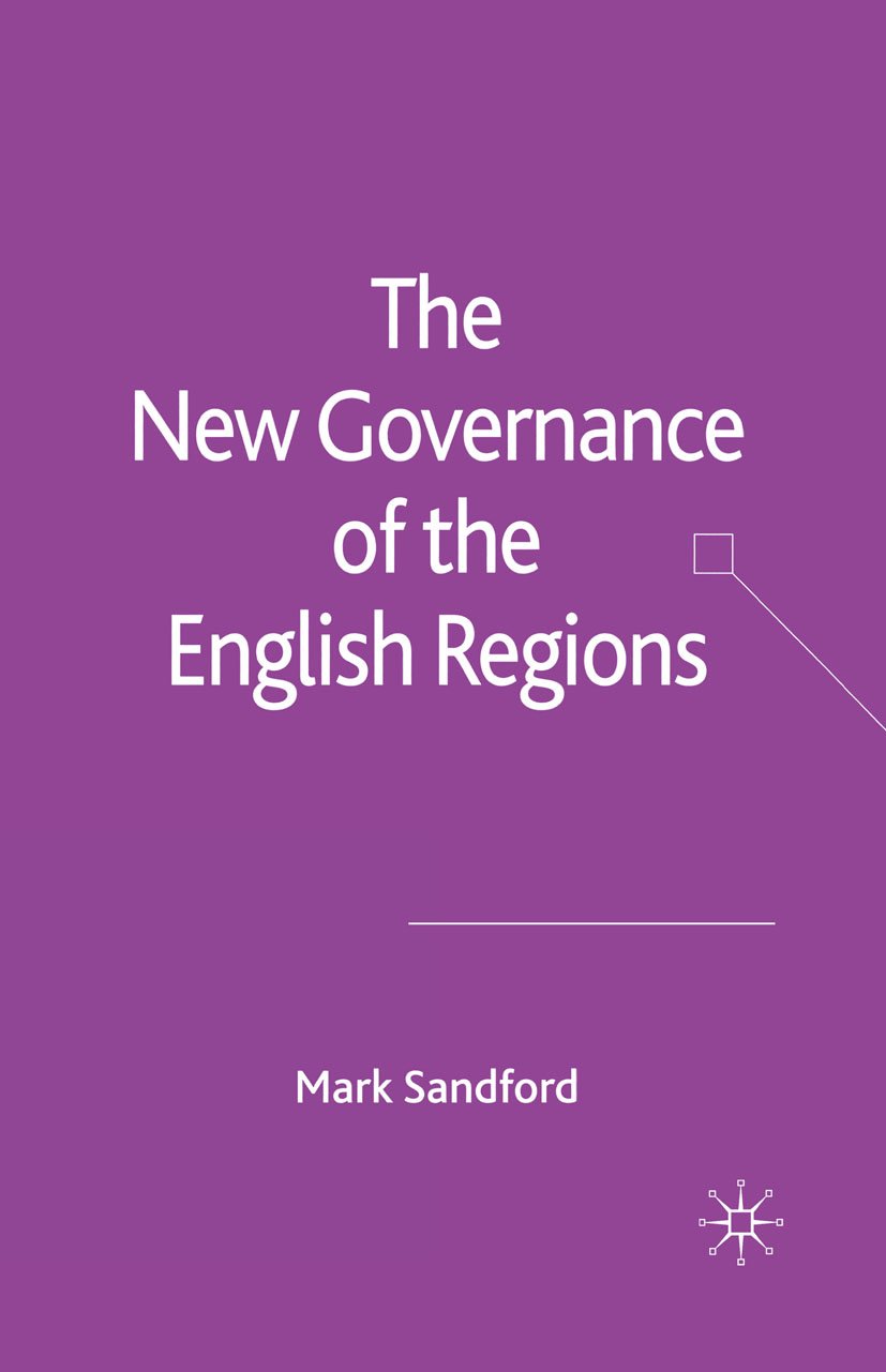 The New Governance of the English Regions