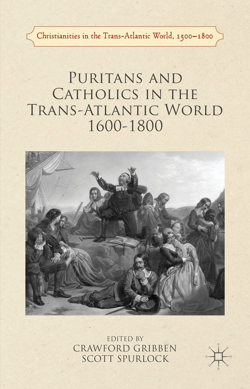 Christianities in the Trans-Atlantic World