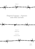 Dangerous Language — Esperanto under Hitler and Stalin