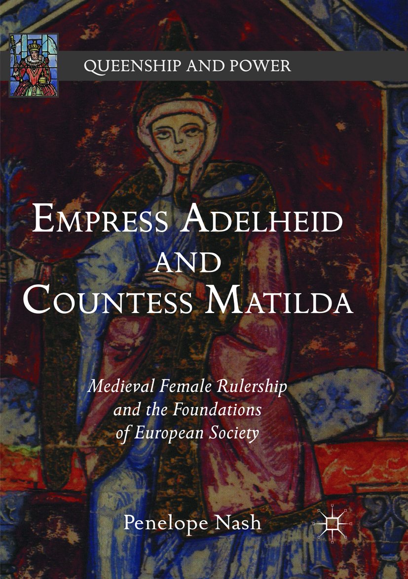 Empress Adelheid and Countess Matilda
