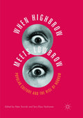 When Highbrow Meets Lowbrow