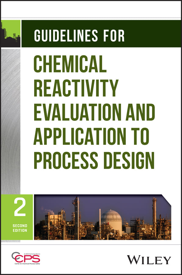 Guidelines for Chemical Reactivity Evaluation and Application to Process Design