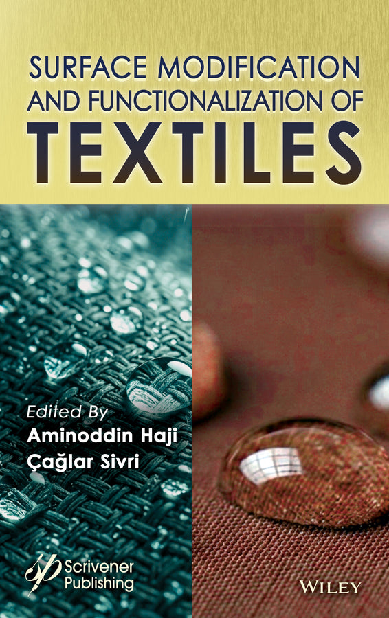Surface Modification and Functionalization of Textiles