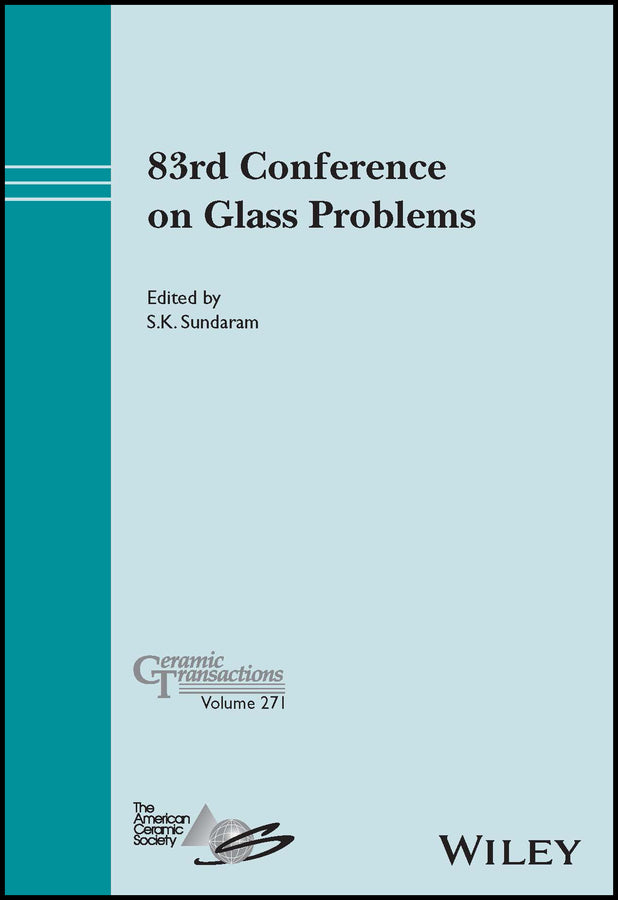 83rd Conference on Glass Problems, Volume 271