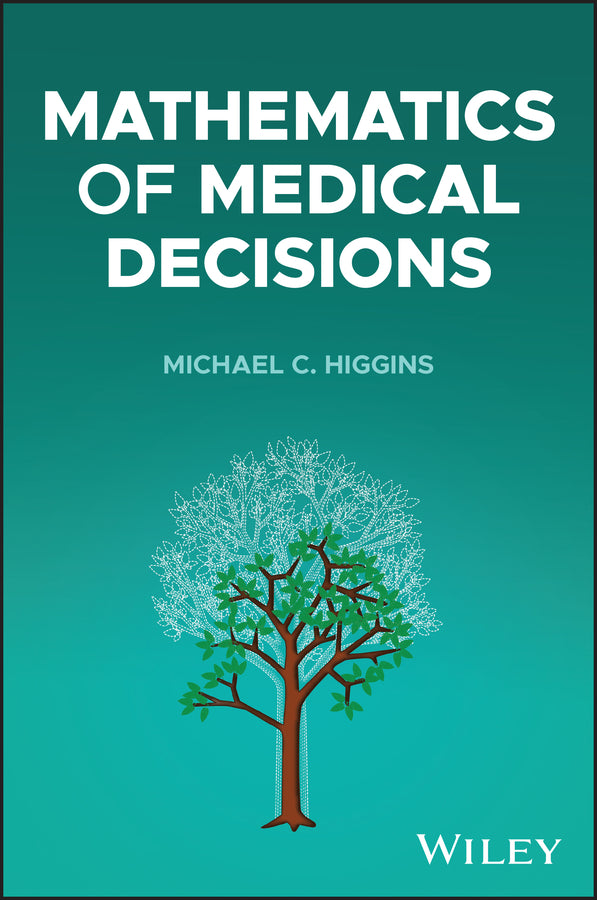 Mathematics of Medical Decisions