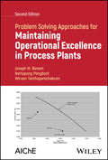 Problem Solving Approaches for Maintaining Operational Excellence in Process Plants