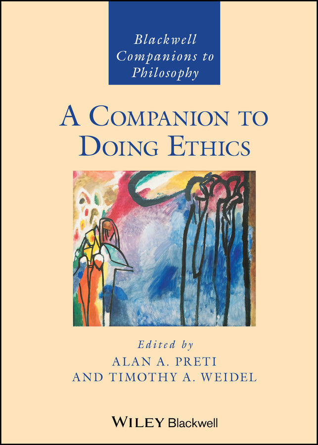 A Companion to Doing Ethics