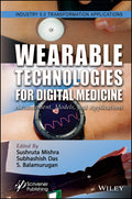 Wearable Technologies for Digital Medicine