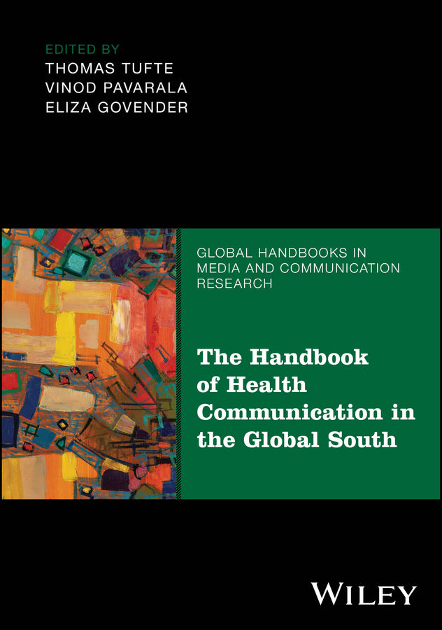 The Handbook of Health Communication in the Global South