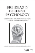 Big Ideas in Forensic Psychology