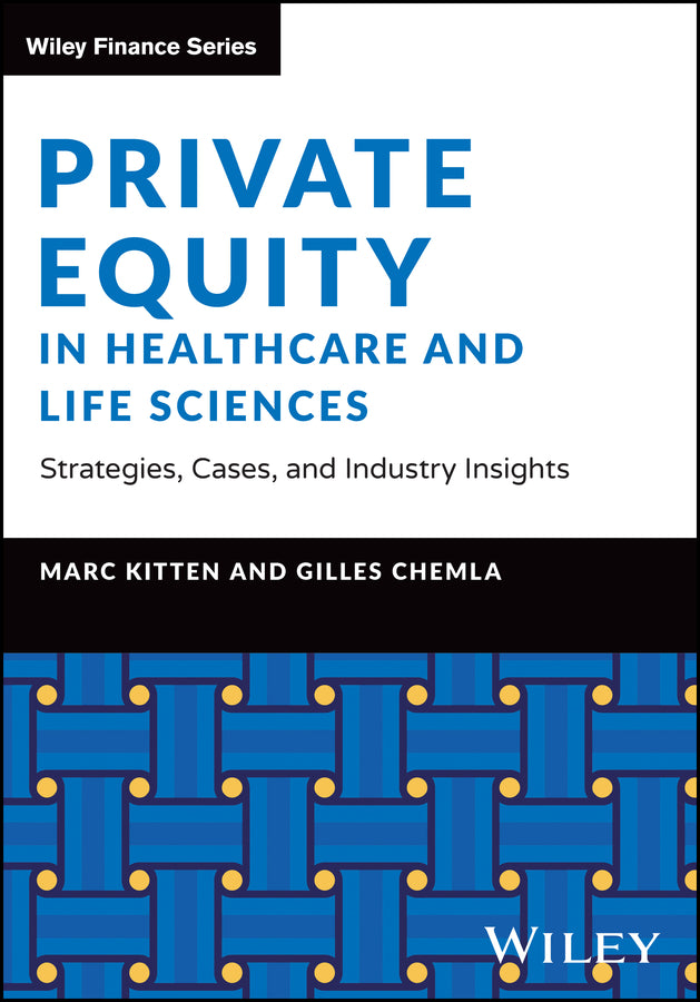 Private Equity in Healthcare and Life Sciences