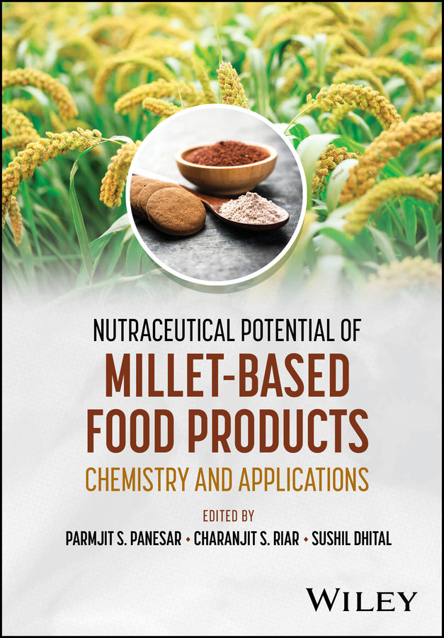 Nutraceutical Potential of Millet-Based Food Products