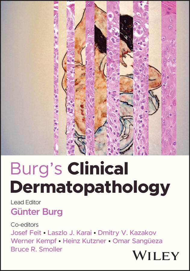 Burg's Clinical Dermatopathology