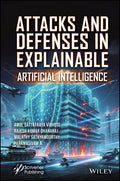 Attacks and Defenses in Explainable Artificial Intelligence