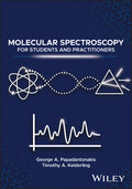 Molecular Spectroscopy for Students and Practitioners