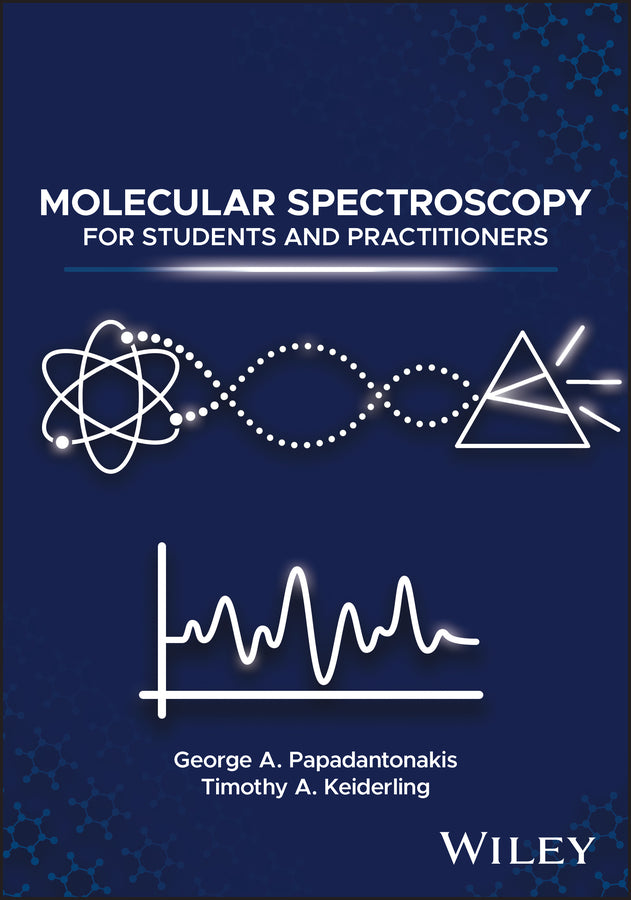 Molecular Spectroscopy for Students and Practitioners