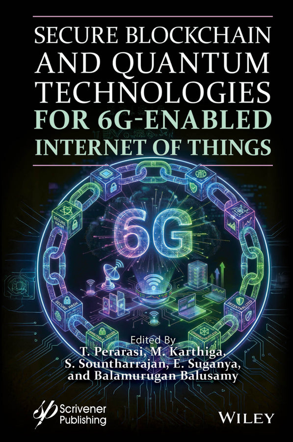 Secure Blockchain and Quantum Technologies for 6G-Enabled Internet of Things