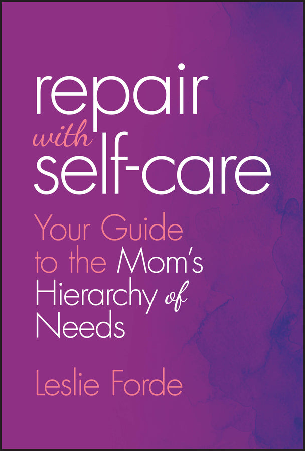 Repair with Self-Care
