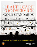 Healthcare Foodservice Gold Standards